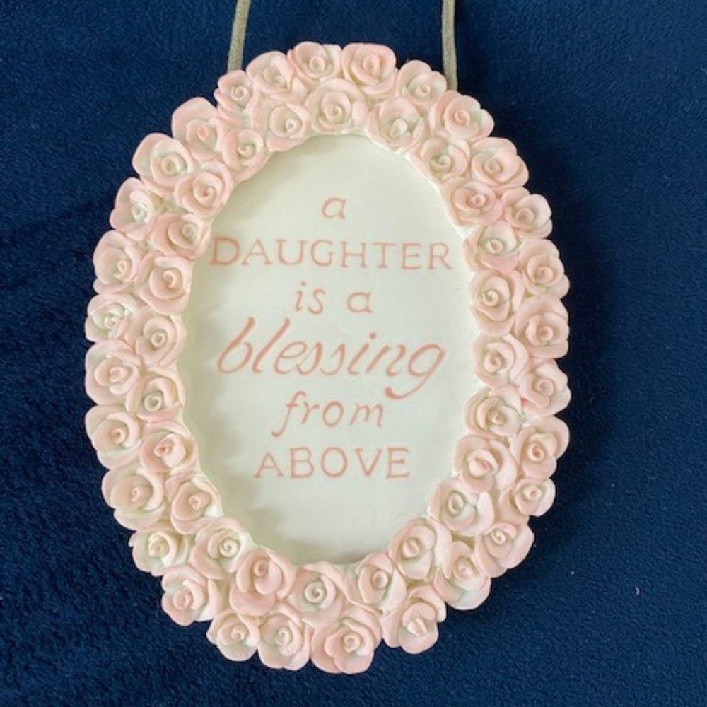 "A Daughter is a Blessing from Above" Wall Accent